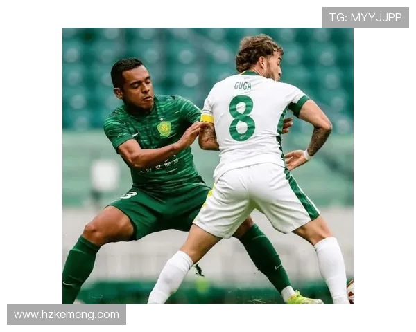 国安迎战杜伊斯堡全力争胜期待精彩对决展现球队实力与战术配合